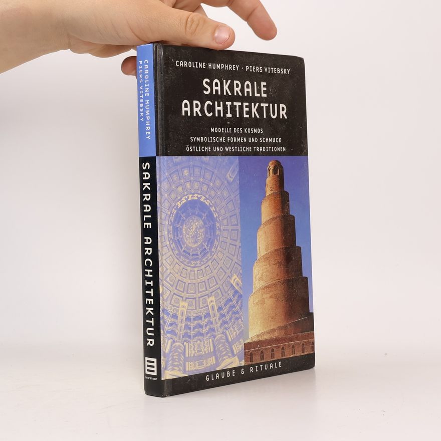 Caroline Humphrey Sakrale Architektur