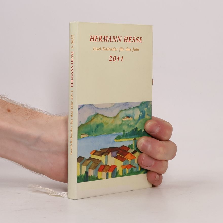 Hesse, Hermann Hermann Hesse Insel-Kalender für das Jahr 2011 (insel taschenbuch)