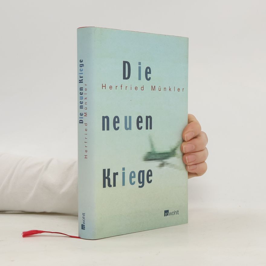 Herfried Münkler Die neuen Kriege