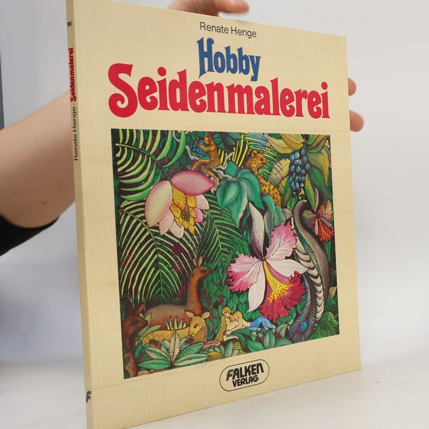 Renate Henge Hobby Seidenmalerei