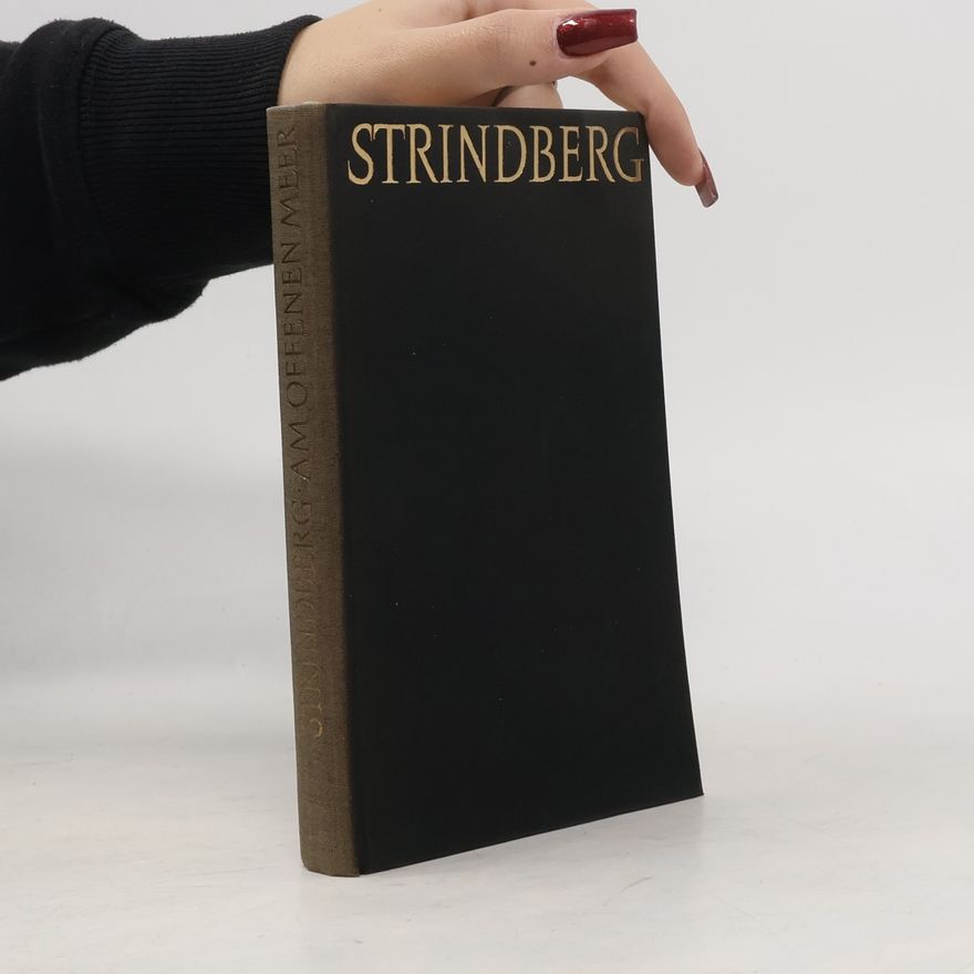 August Strindberg Die Leute auf Hemsö. Am offnen Meer