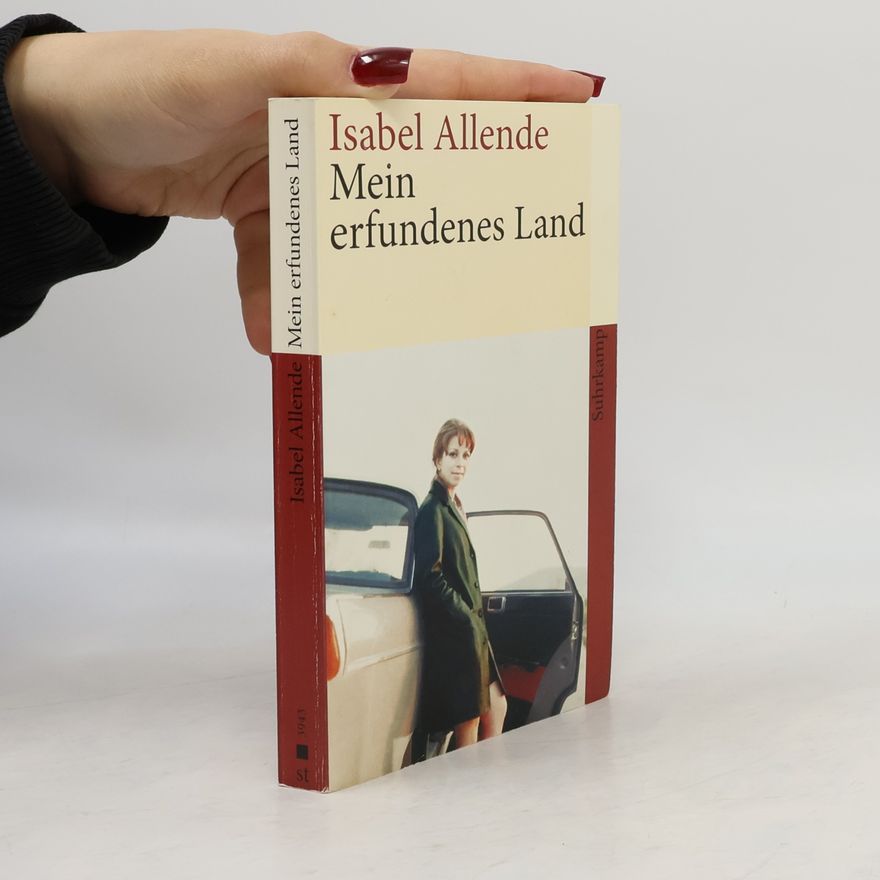 Isabel Allende Mein erfundenes Land