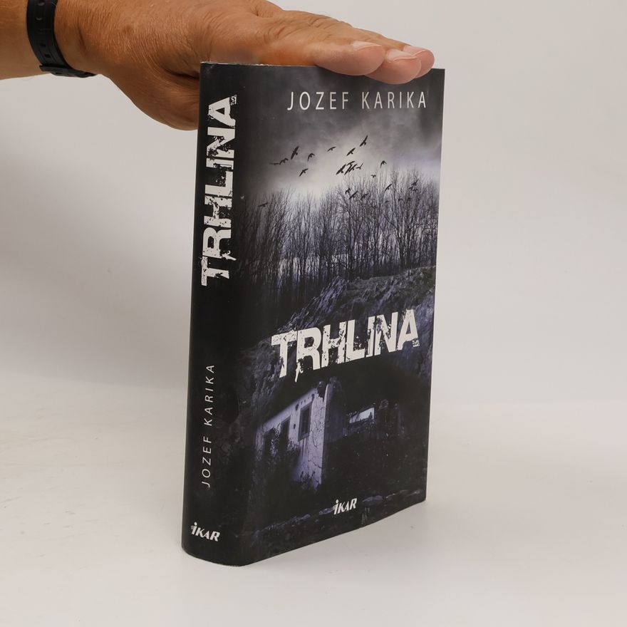 Jozef Karika Trhlina