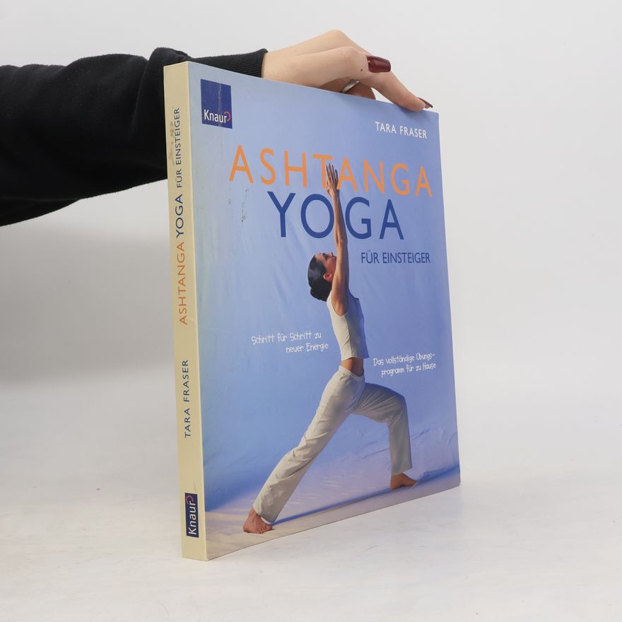 Tara Fraser Ashtanga-Yoga für Einsteiger