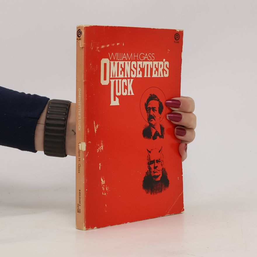 William H. Gass Omensetter's Luck