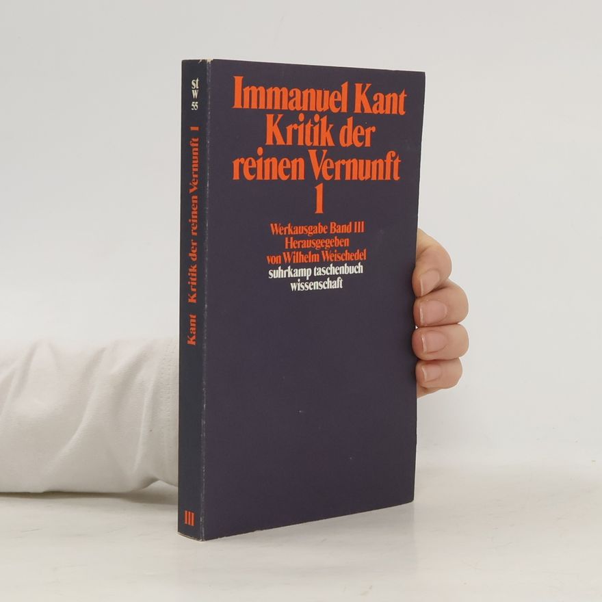 Immanuel Kant Kritik der reinen Vernunft 1