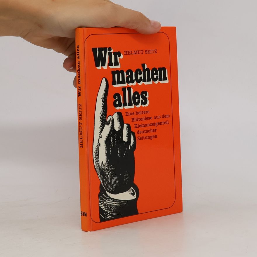 Helmut Seitz Wir machen alles