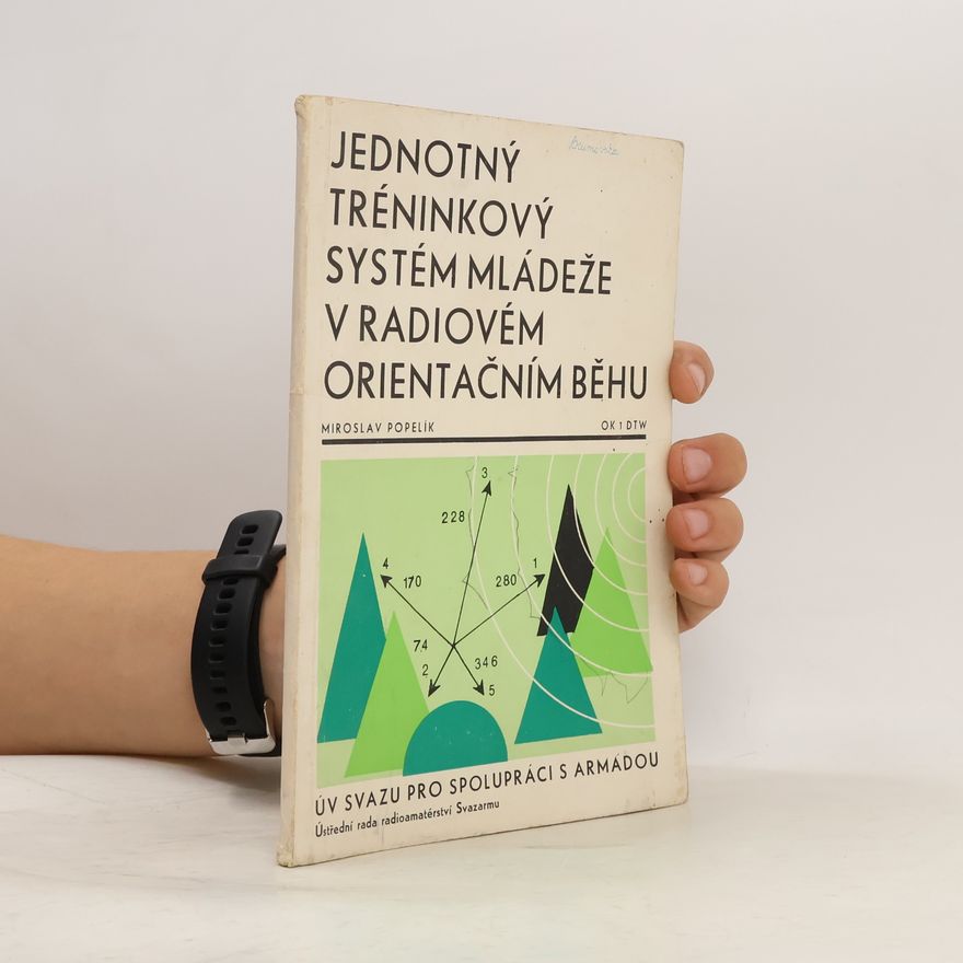 Miroslav Popelík Jednotný tréninkový systém mládeže v radiovém orientačním běhu