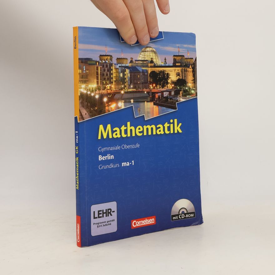Kolektiv autorů Mathematik: Gymnasiale Oberstufe. Berlin. Grundkurs ma-1