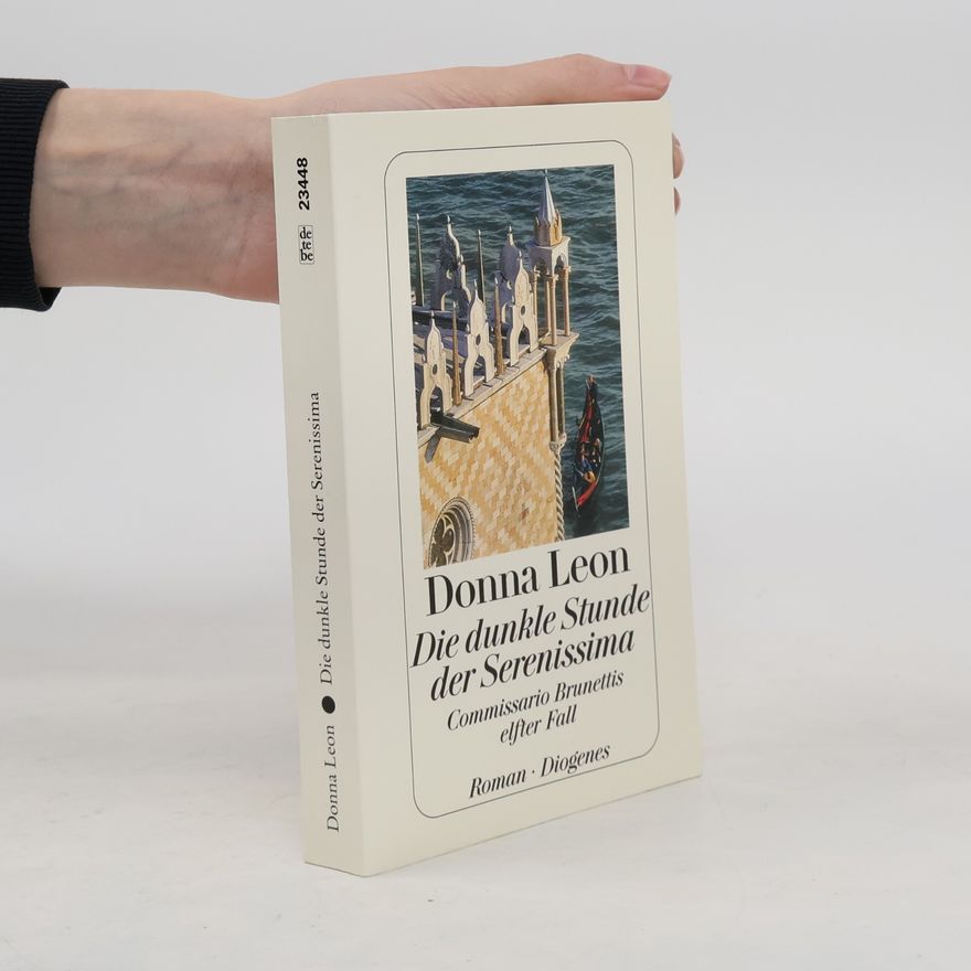 Donna Leon Die dunkle Stunde der Serenissima