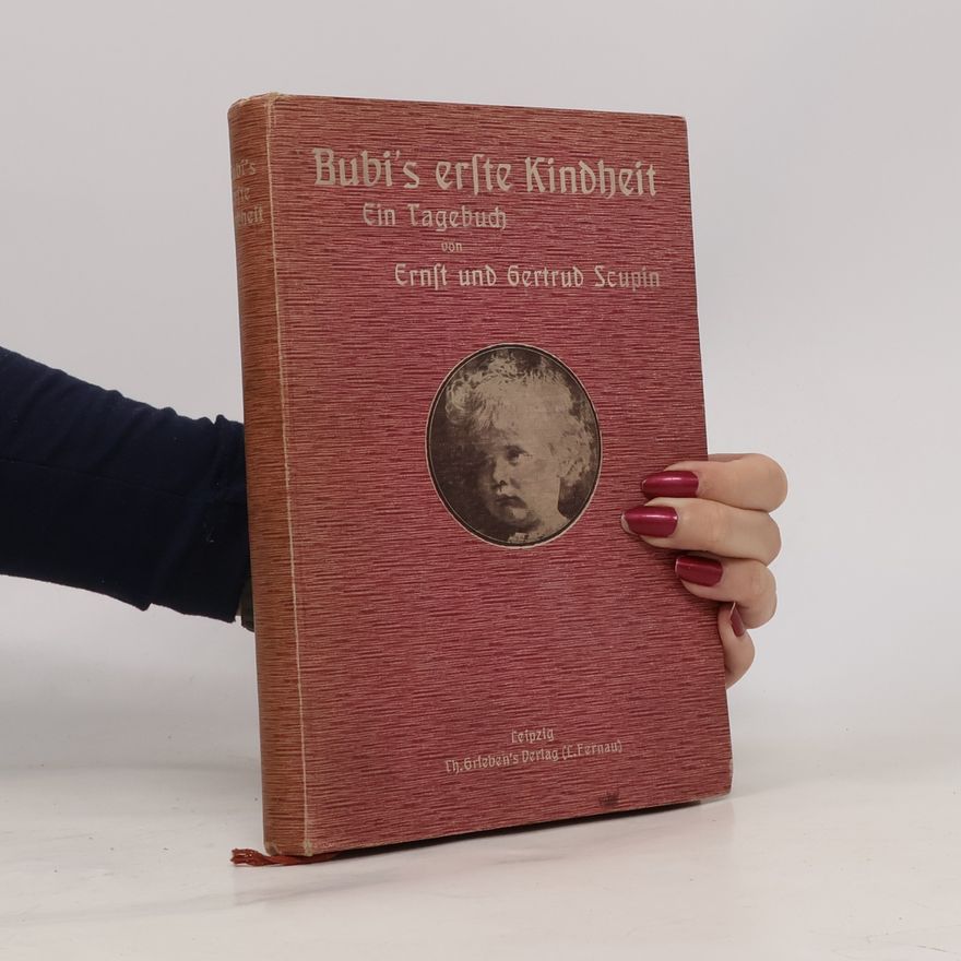 Gertrud Scupin Bubi's erste Kindheit
