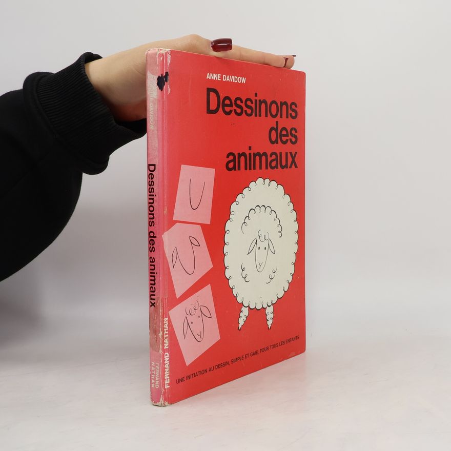 Anne Davidow Dessinons des animaux