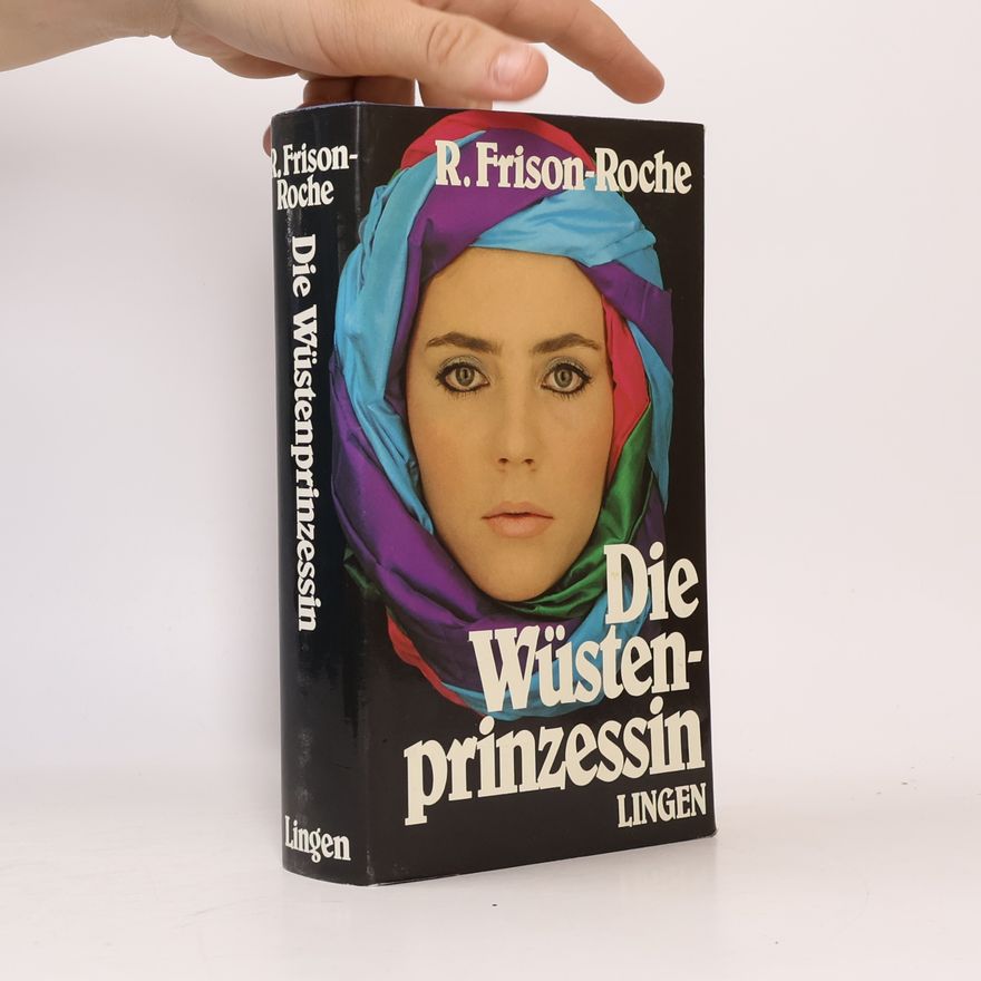 R. Frison-Roche Die Wüstenprinzessin