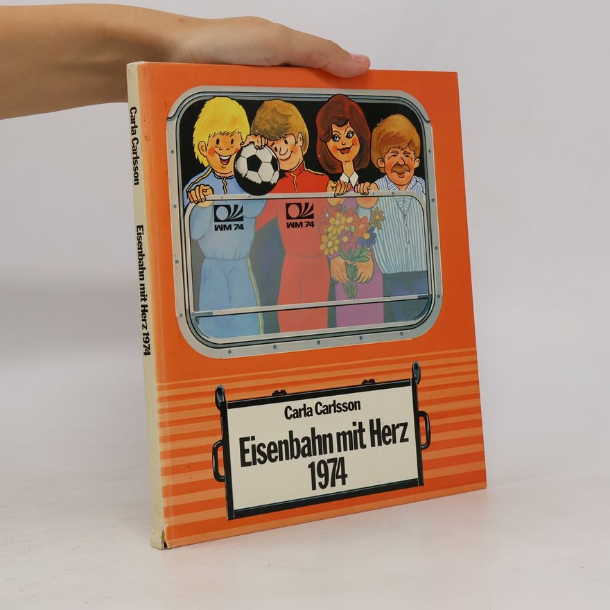 Carla Carlsson Eisenbahn mit Herz 1974