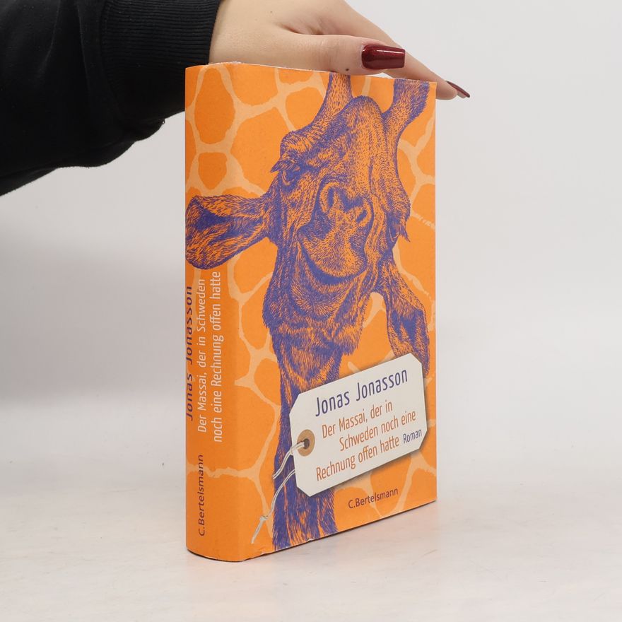 Jonas Jonasson Der Massai, der in Schweden noch eine Rechnung offen hatte