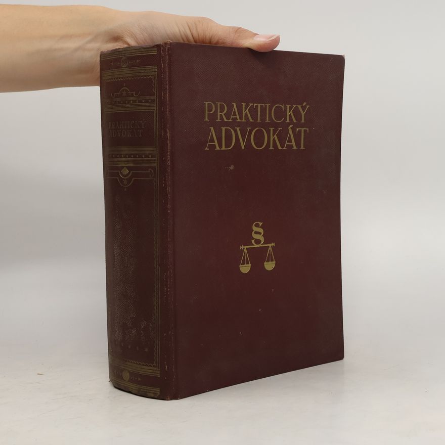 Various authors Praktický advokát I.