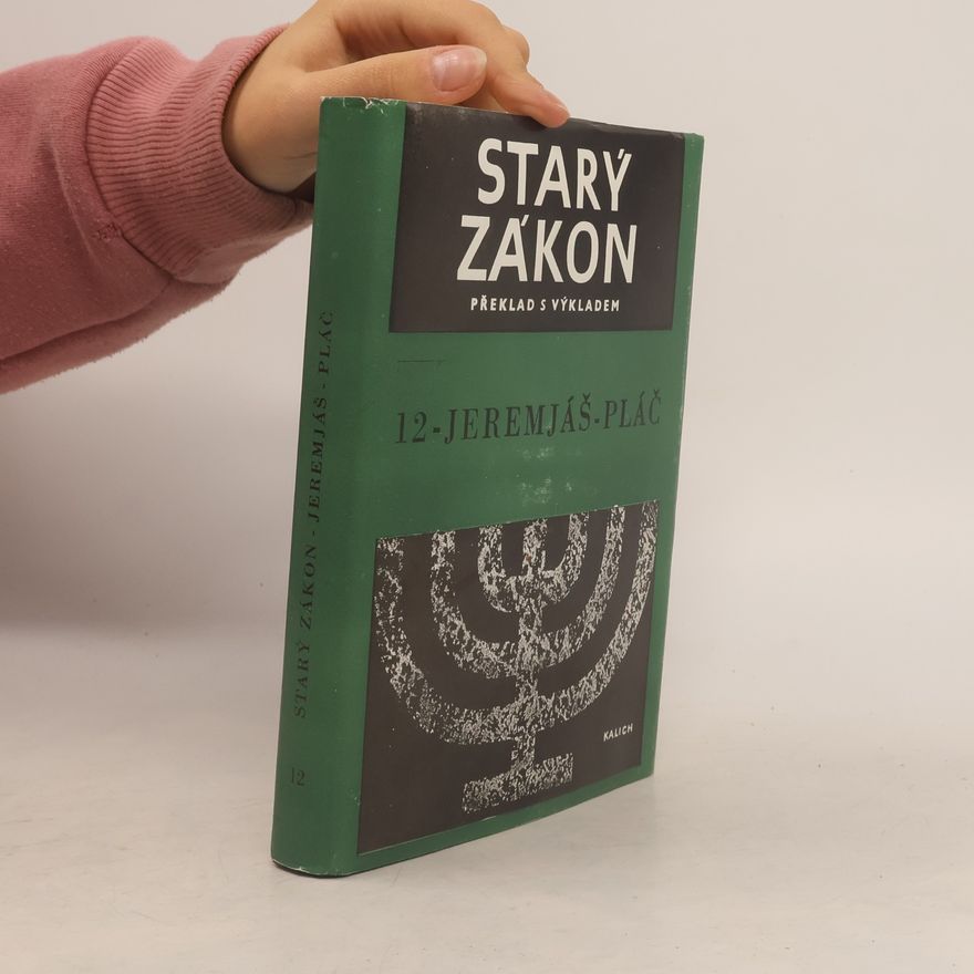 nakladatelství a. knihkupectví Kalich Starý zákon 12. Jeremjáš - Pláč