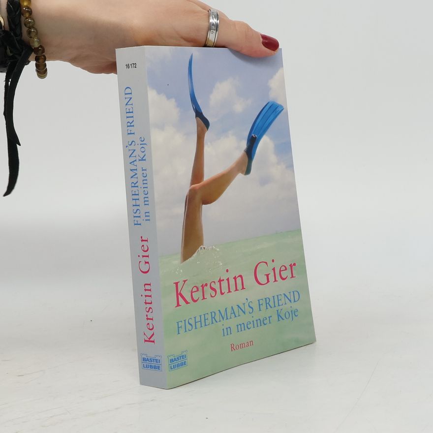 Kerstin Gier Fisherman's Friend in meiner Koje
