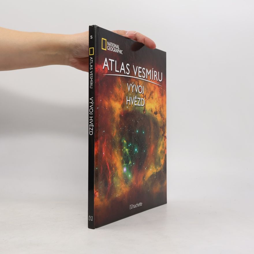 Autorenkollektiv Atlas Vesmíru 5. Vývoj hvězd