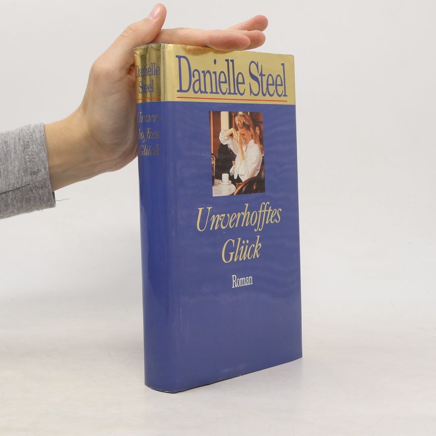 Danielle Steel Unverhofftes Glück