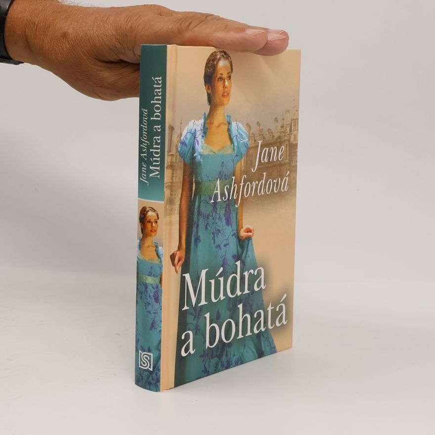 Jane Ashford Múdra a bohatá