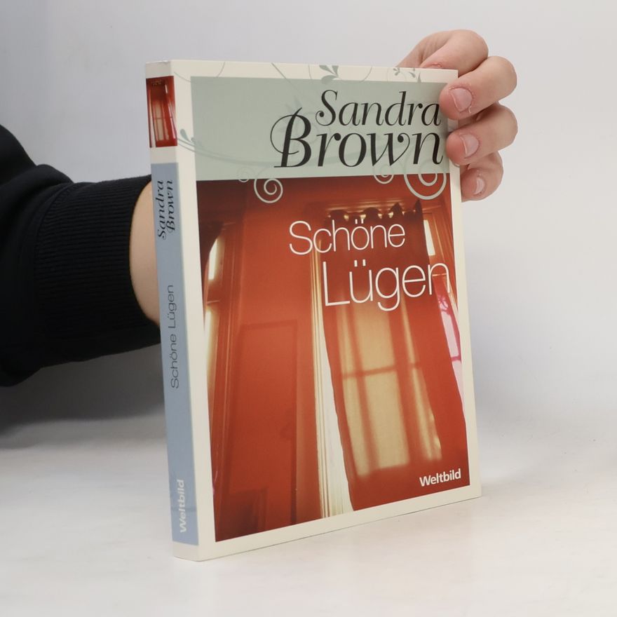 Sandra Brown Schöne Lügen