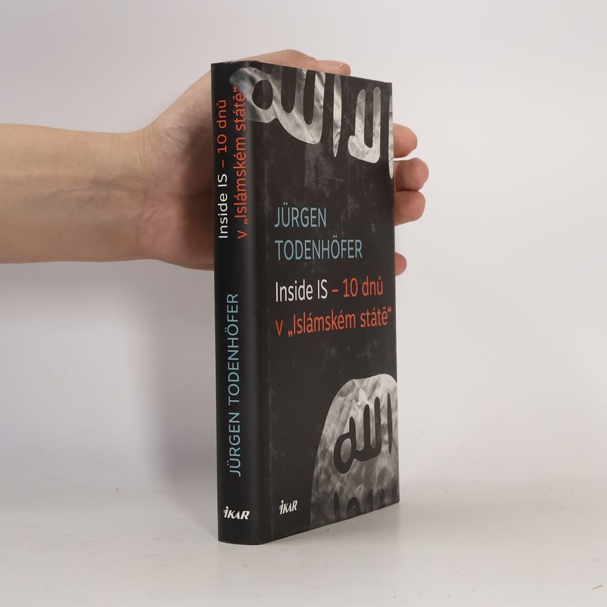 Jürgen Todenhöfer Inside IS - 10 dnů v "Islámském státě"