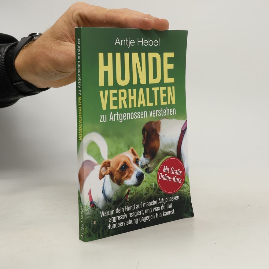 Antje Hebel Hundeverhalten zu Artgenossen verstehen