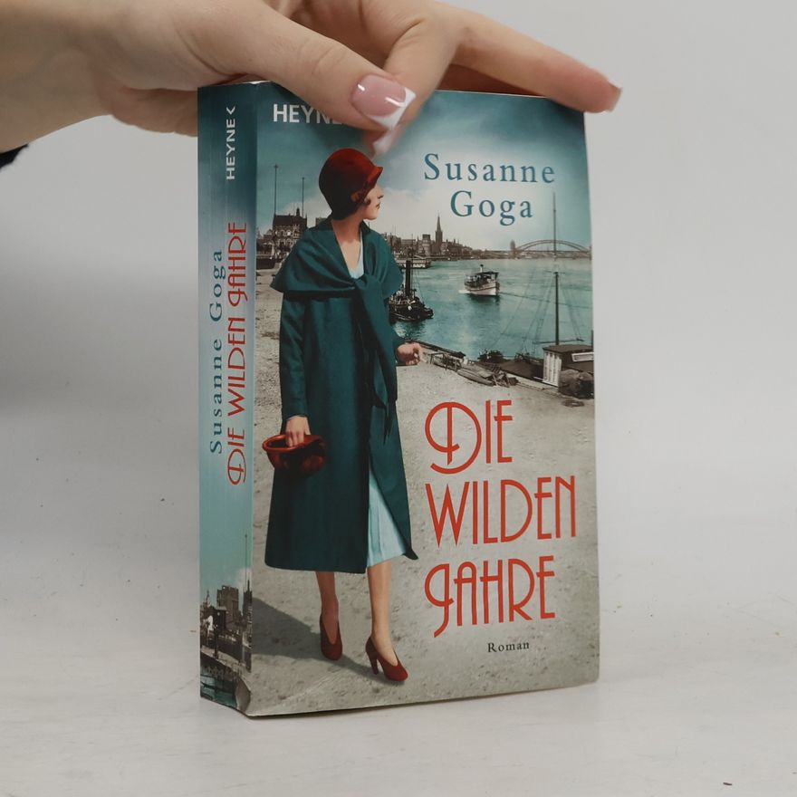 Susanne Goga Die wilden Jahre