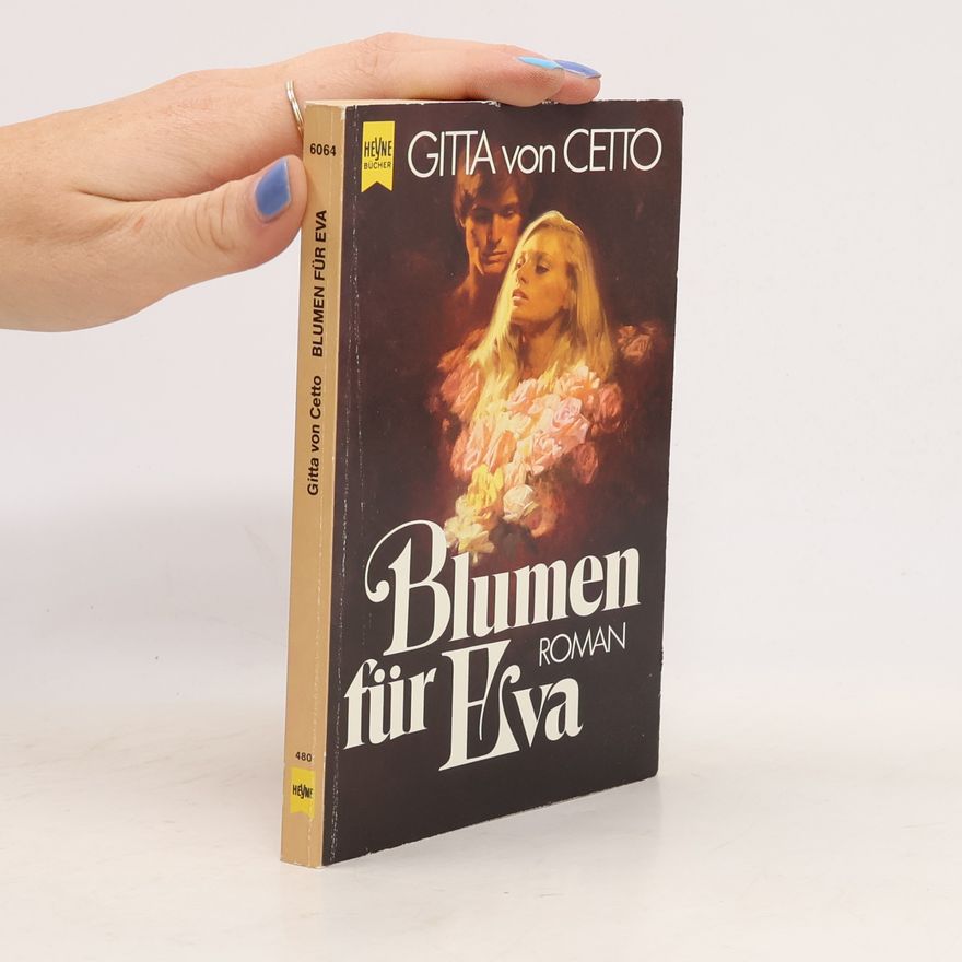 Gitta von Cetto Blumen für Eva