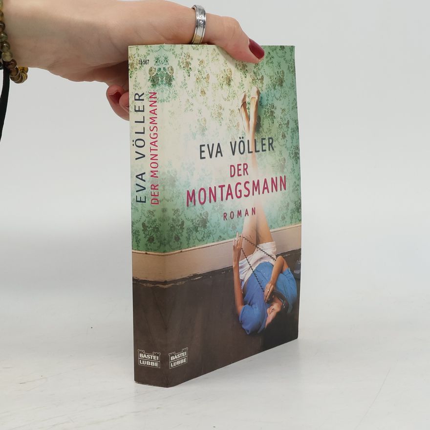 Eva Völler Der Montagsmann