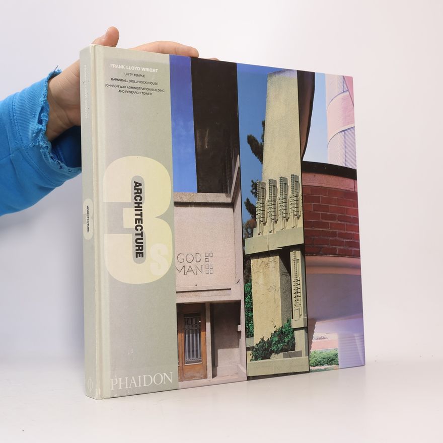 Beth Dunlop Frank Lloyd Wright. Architecture 3s