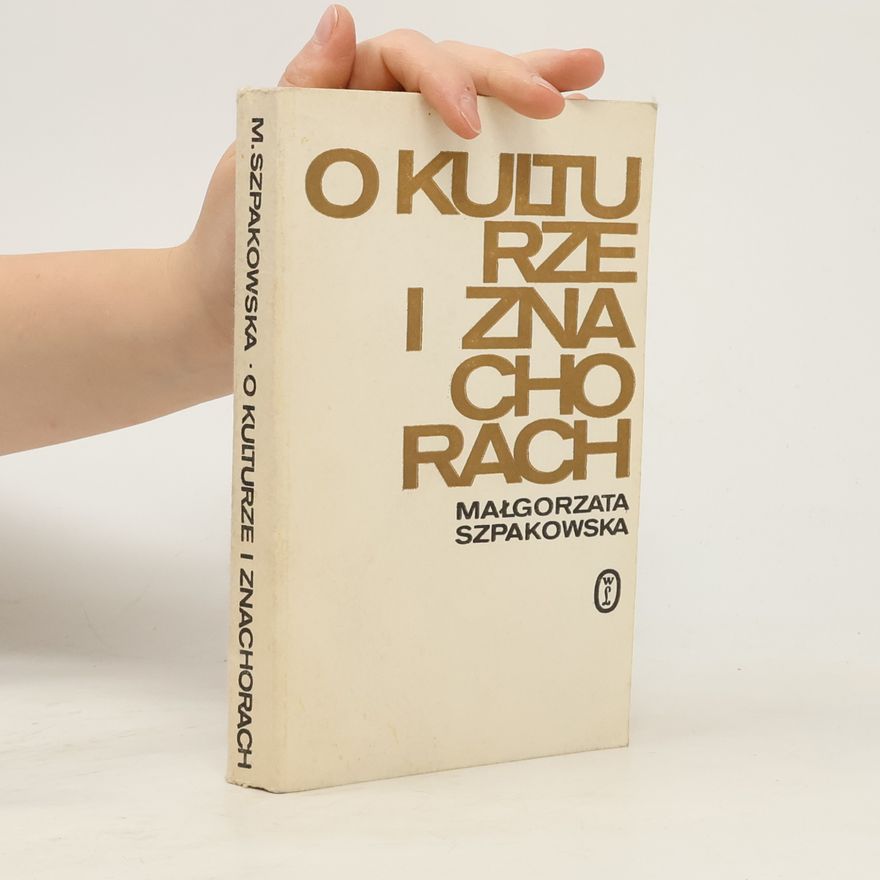 Szpakowska Małgorzata O kulturze i znachorach