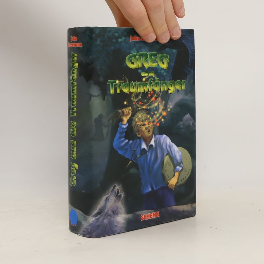 Julius Bessermann Greg und die Traumfänger