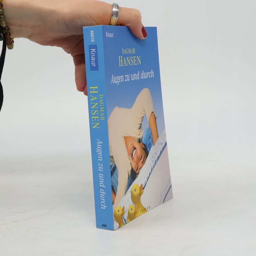 Dagmar Hansen Augen zu und durch