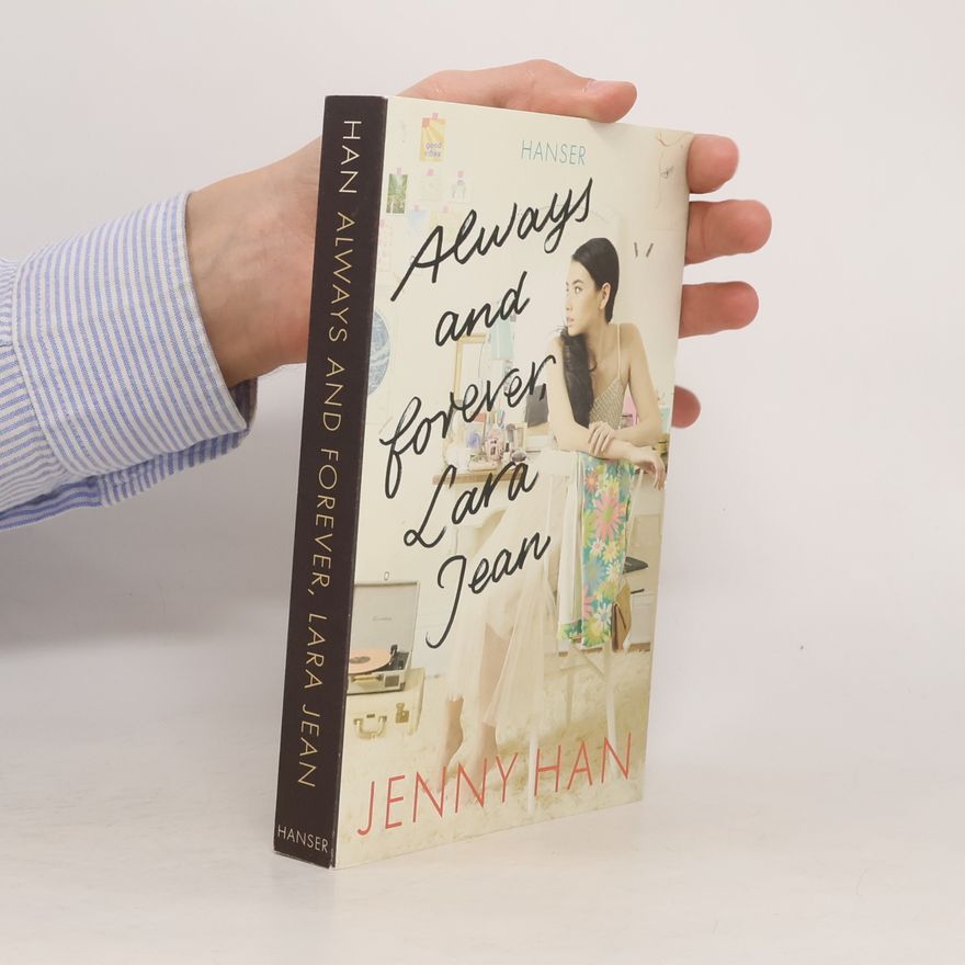 Jenny Han Always and forever, Lara Jean