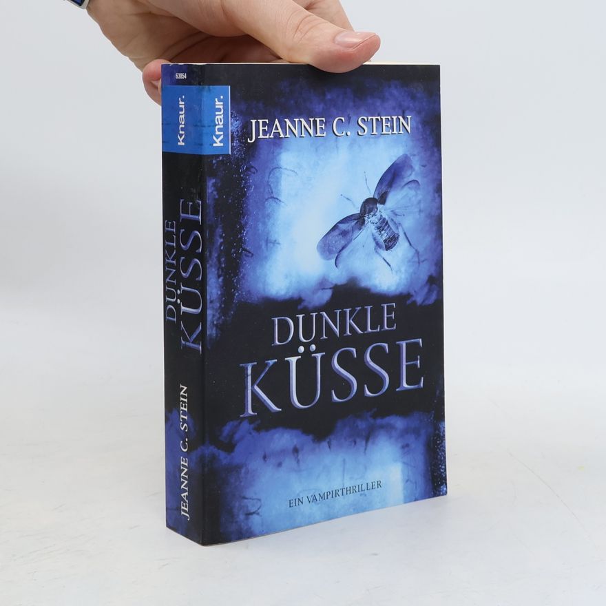 Jeanne C. Stein Dunkle Küsse
