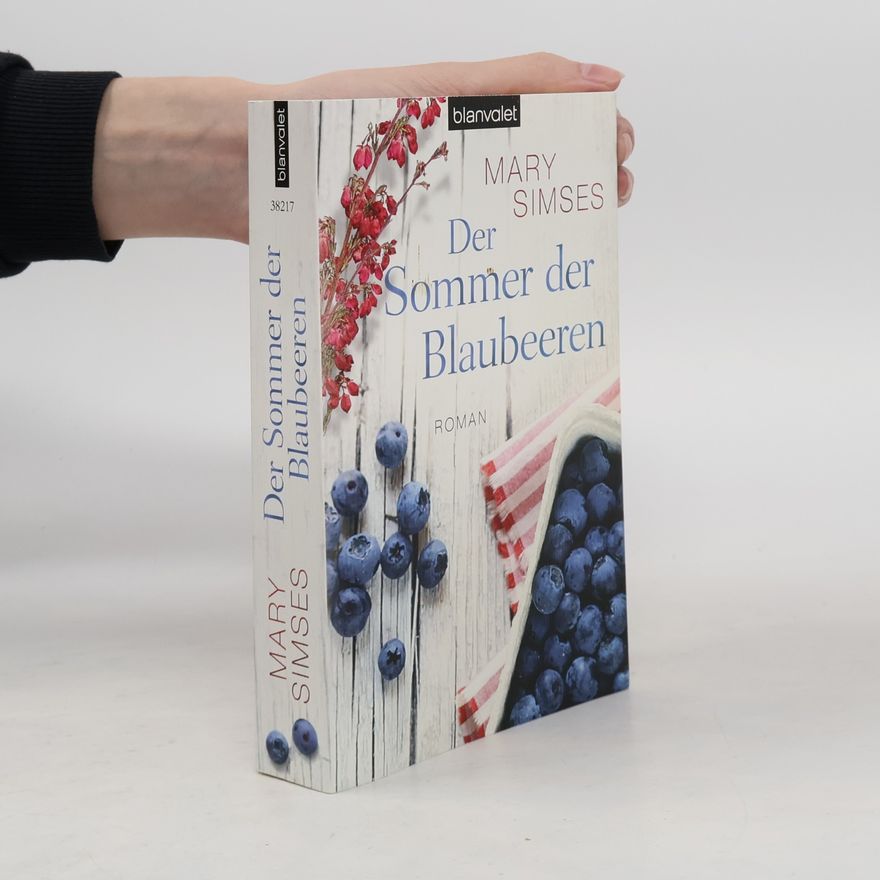 Mary Simses Der Sommer der Blaubeeren