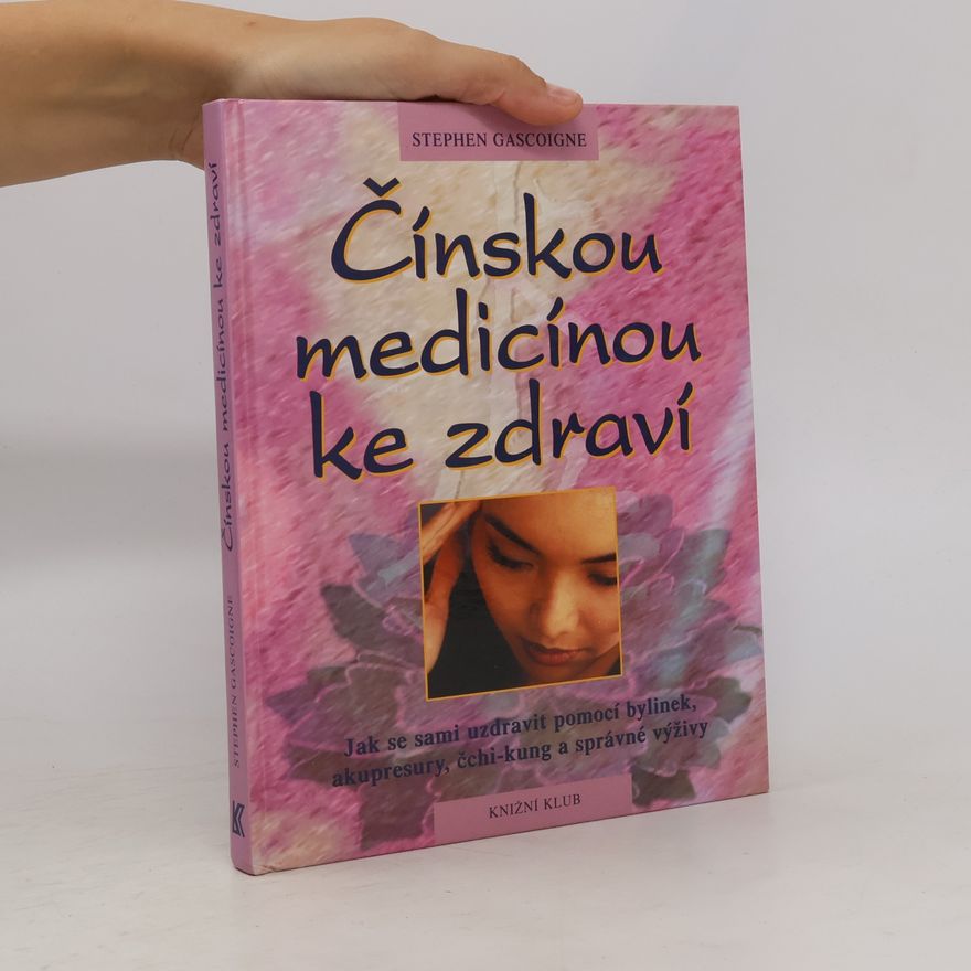 Stephen Gascoigne Čínskou medicínou ke zdraví