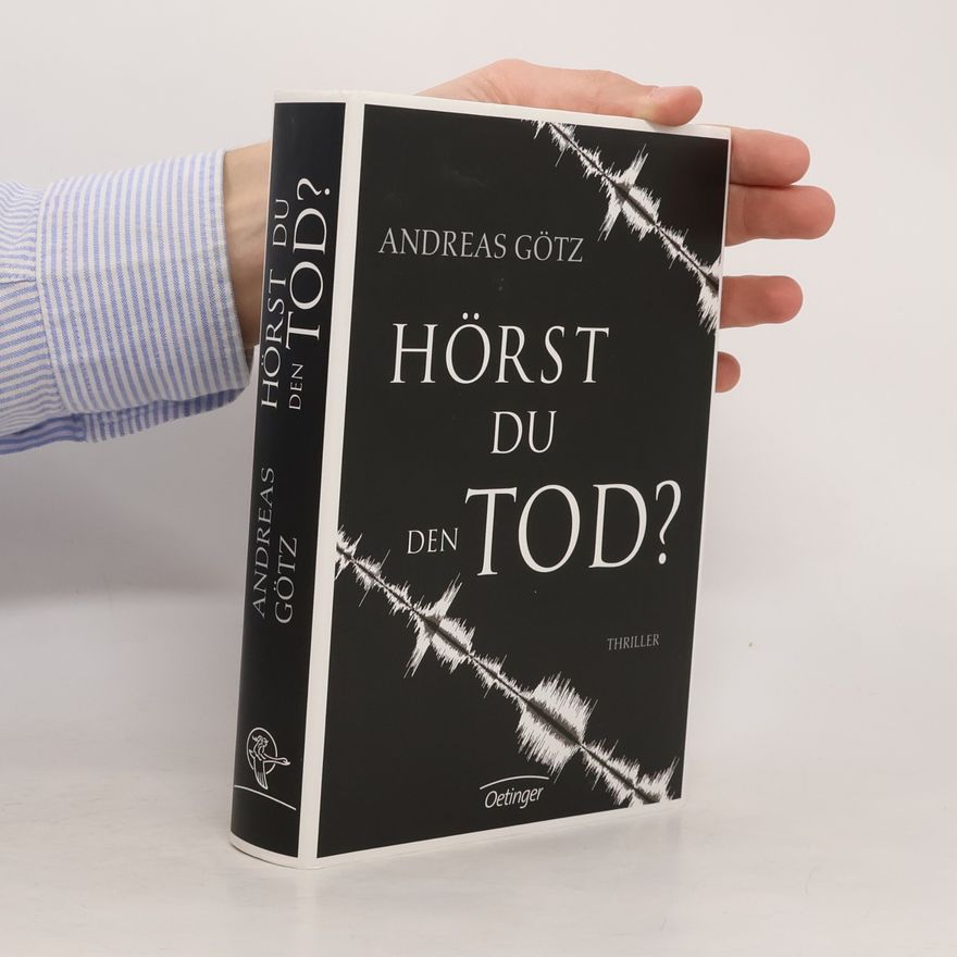 Andreas Götz Hörst du den Tod?