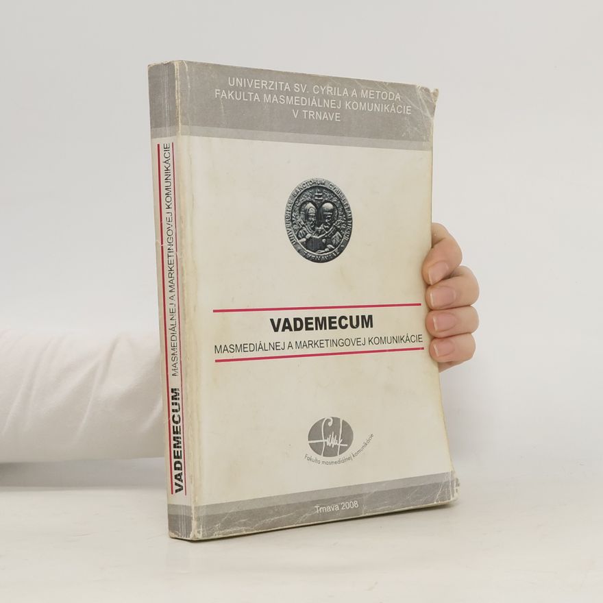 Collectif d'auteurs Vademecum masmediálnej marketingovej komunikácie