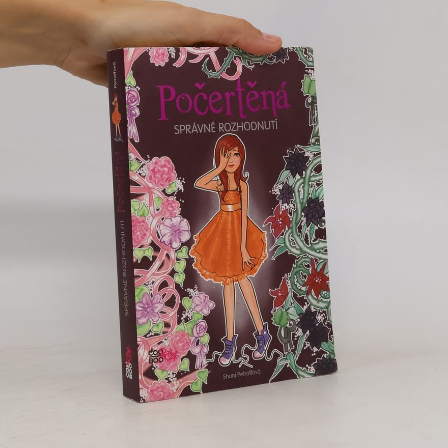 Shani Petroff Počertěná. Správné rozhodnutí