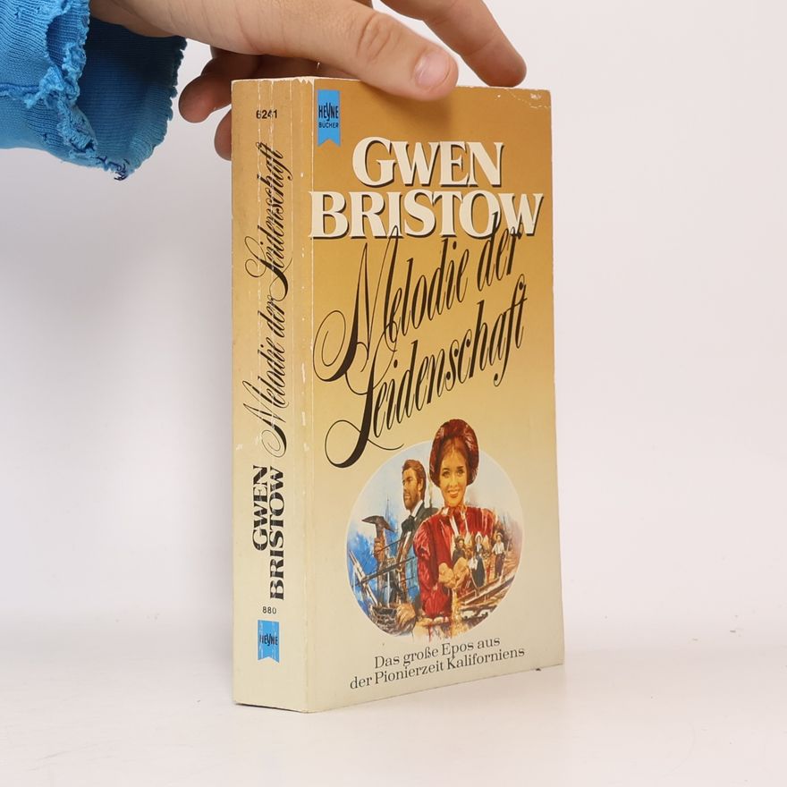 Gwen Bristow Melodie der Leidenschaft
