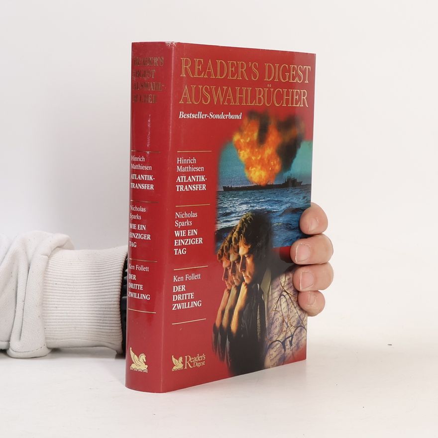 Autorenkollektiv Reader's Digest Auswahlbücher. Atlantiktransfer. Wie ein Eizigertag. Der dritte Zwilling