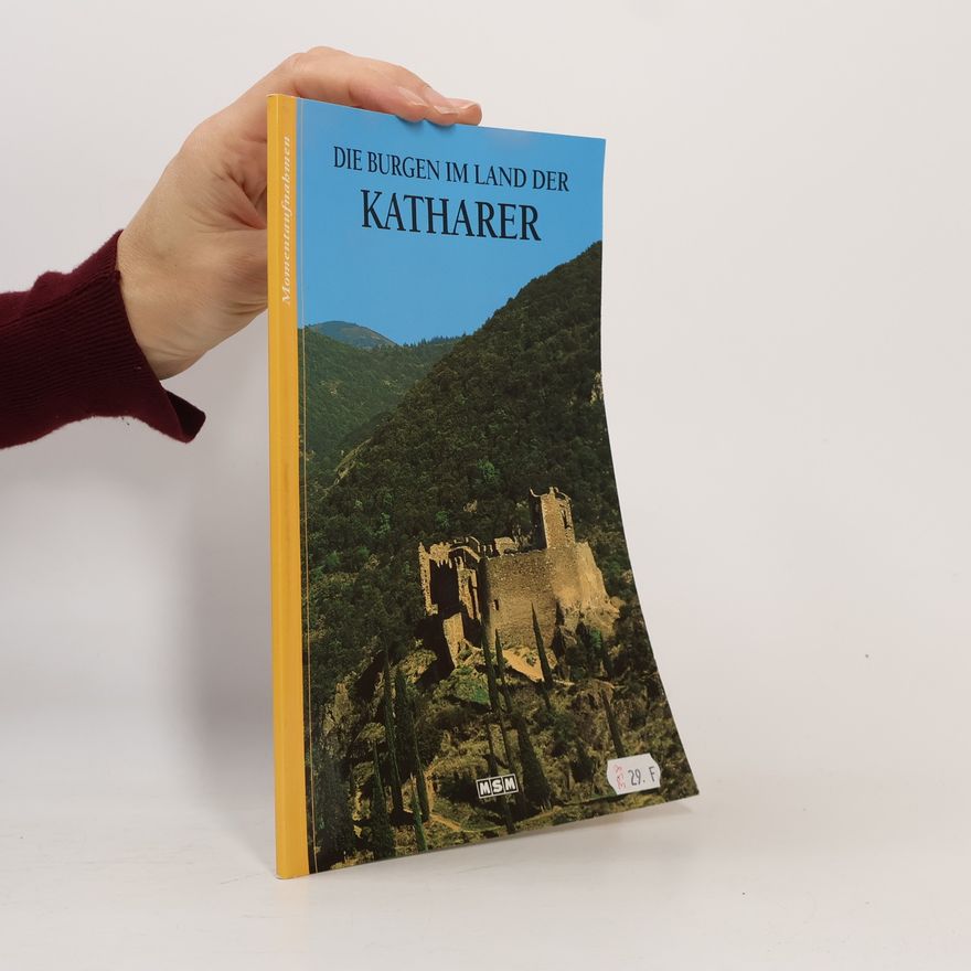 Autorenkollektiv Die Burgen im Land der Katharer