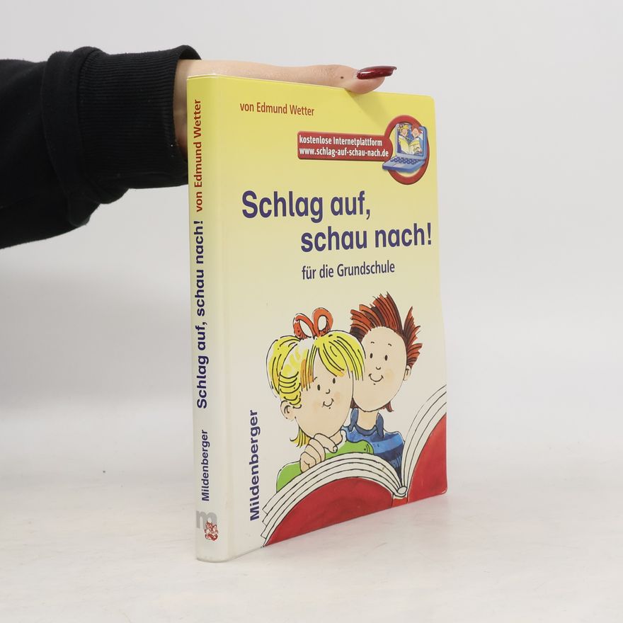 Edmund Wetter Schlag auf, schau nach!