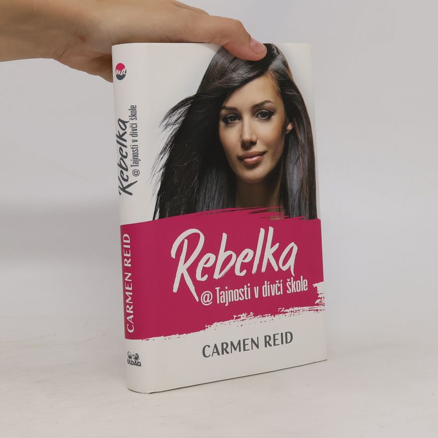 Carmen Reid Rebelka @ Tajnosti v dívčí škole