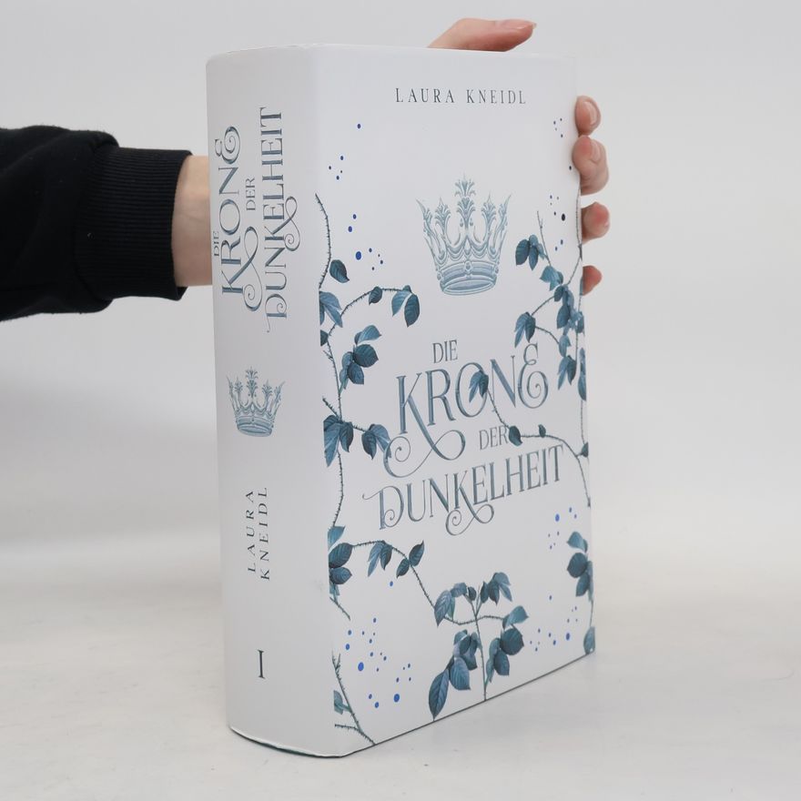 Laura Kneidl Die Krone der Dunkelheit I