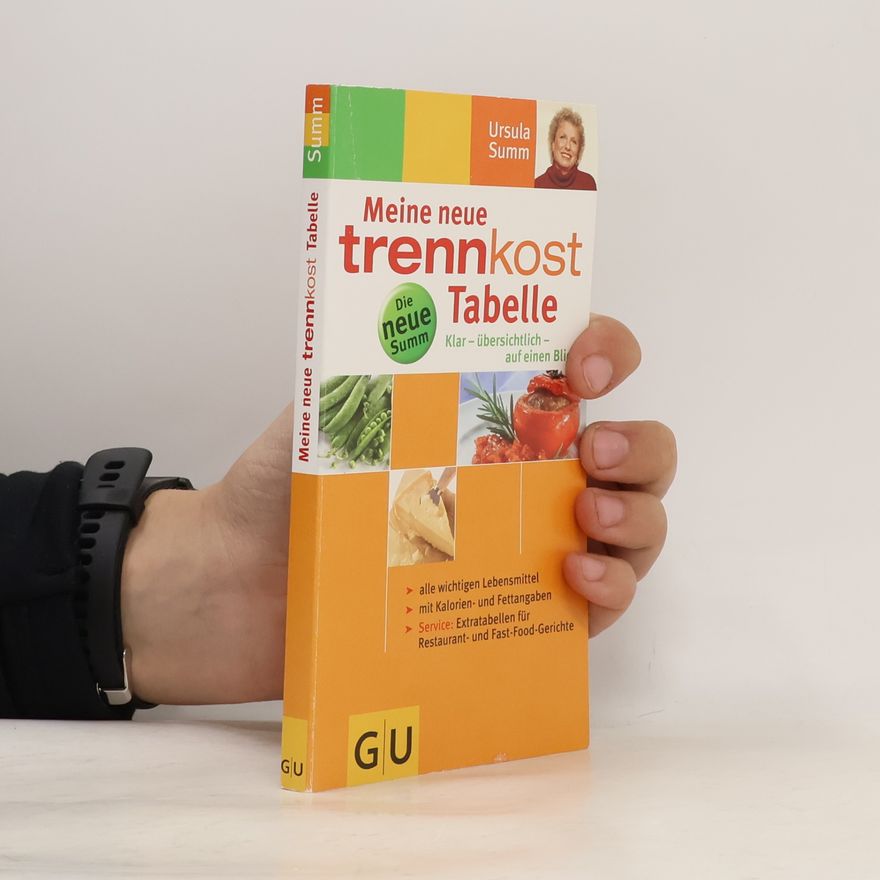 Ursula Summ Meine neue Trennkost-Tabelle