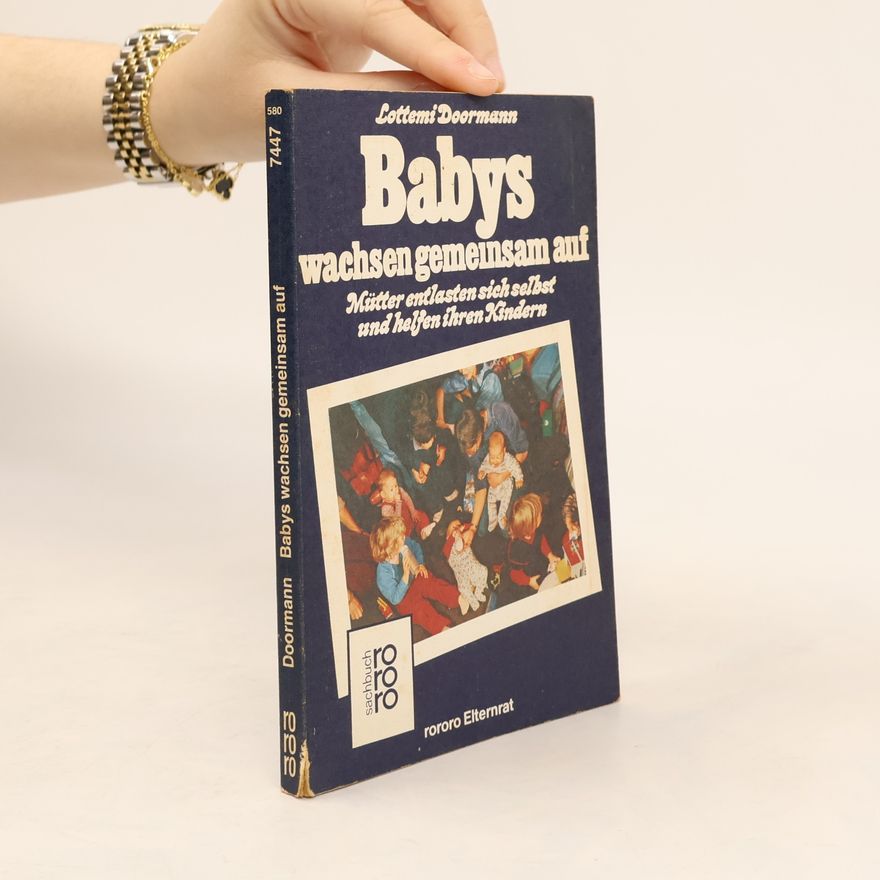 Lottemi Doormann Babys wachsen gemeinsam auf